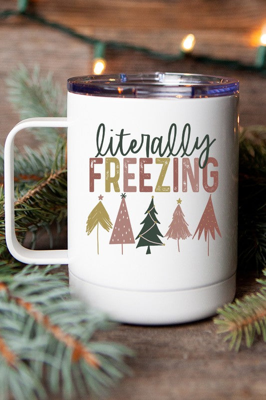 Winter Literally Freeze Coffee Travel Mug Cup